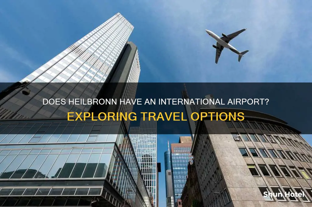 is there an international airport in heilbronn