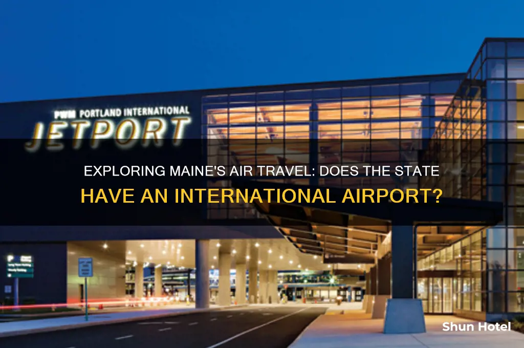 is there an international airport in maine