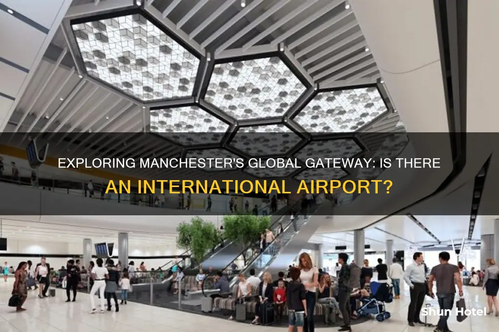 is there an international airport in manchester england