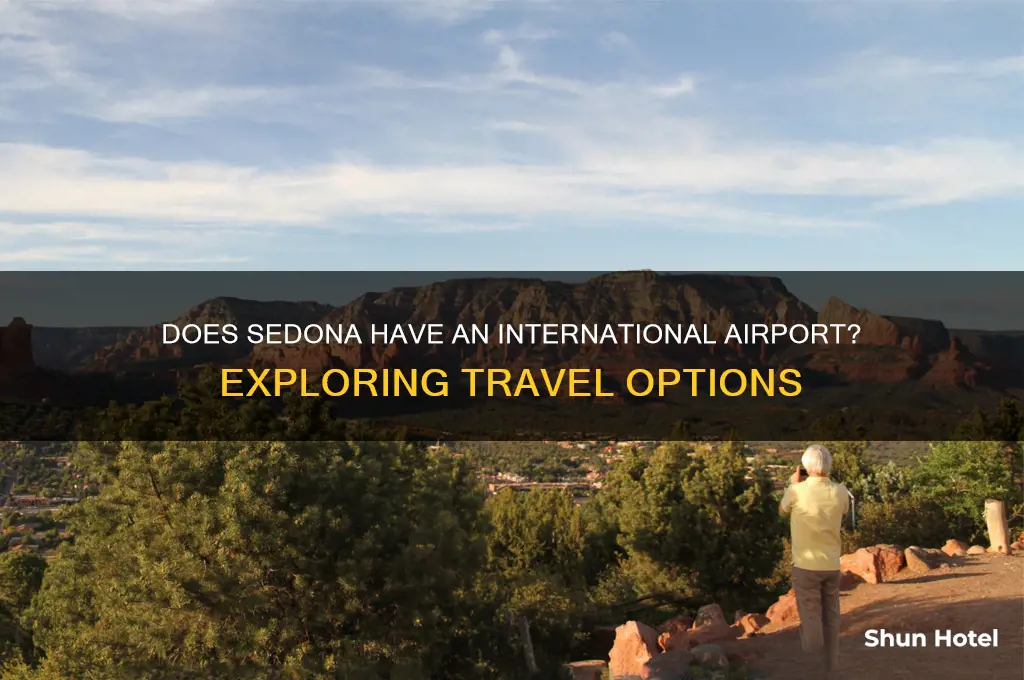 is there an international airport in sedona