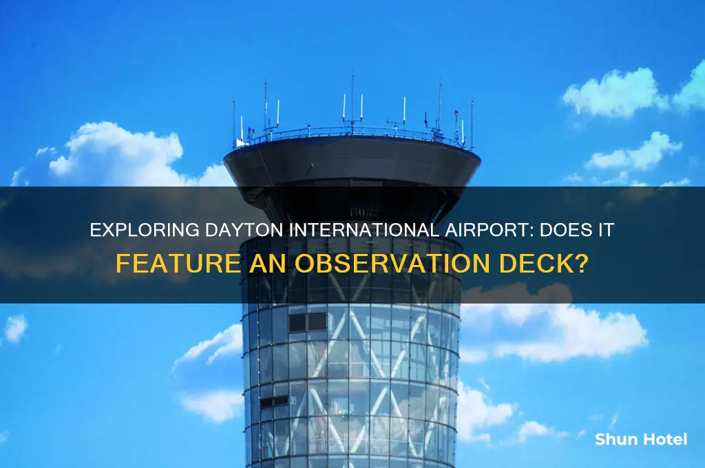 is there an observation deck at dayton international airport