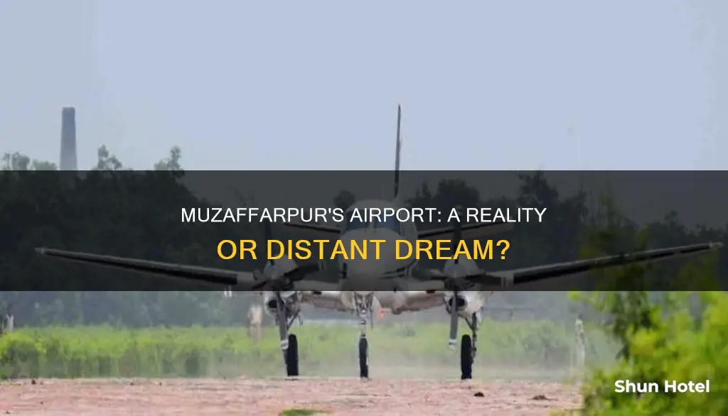 is there any airport in muzaffarpur