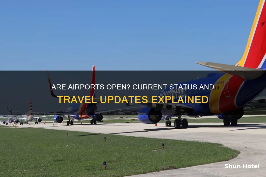 is there any airport open