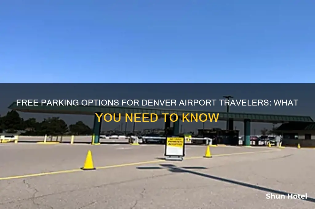 is there any free parking to get to denver airport