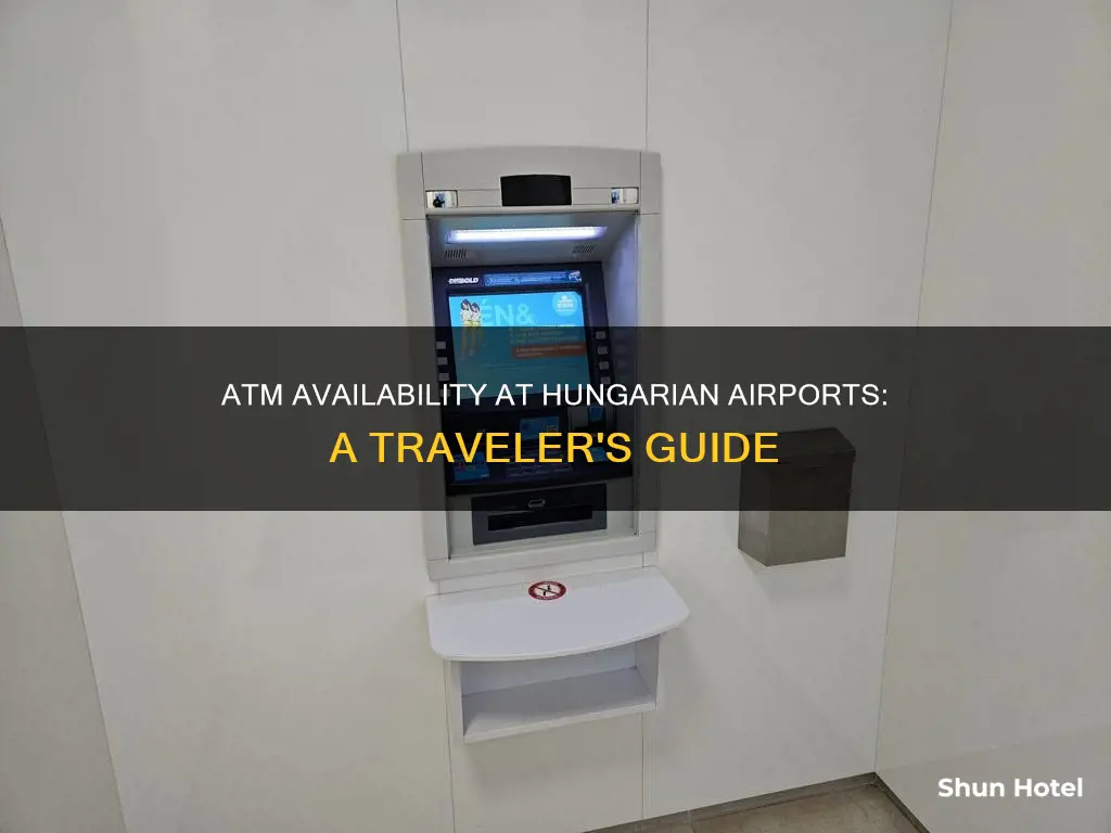 is there atm in hungary airport