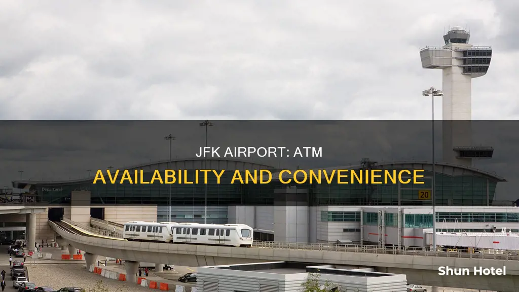 is there atm in jfk airport