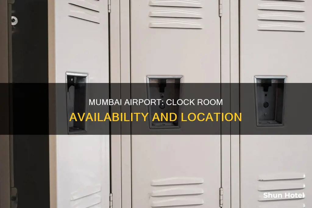 is there clock room mumbai airport