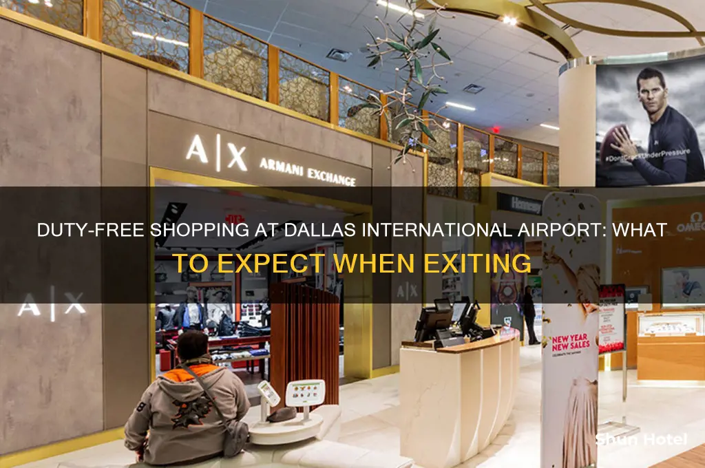 is there duty free as you exit dallas international airport