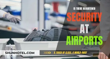 Airports: Heightened Security Measures and Their Impact