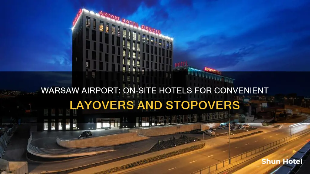 is there hotel at warsaw airport