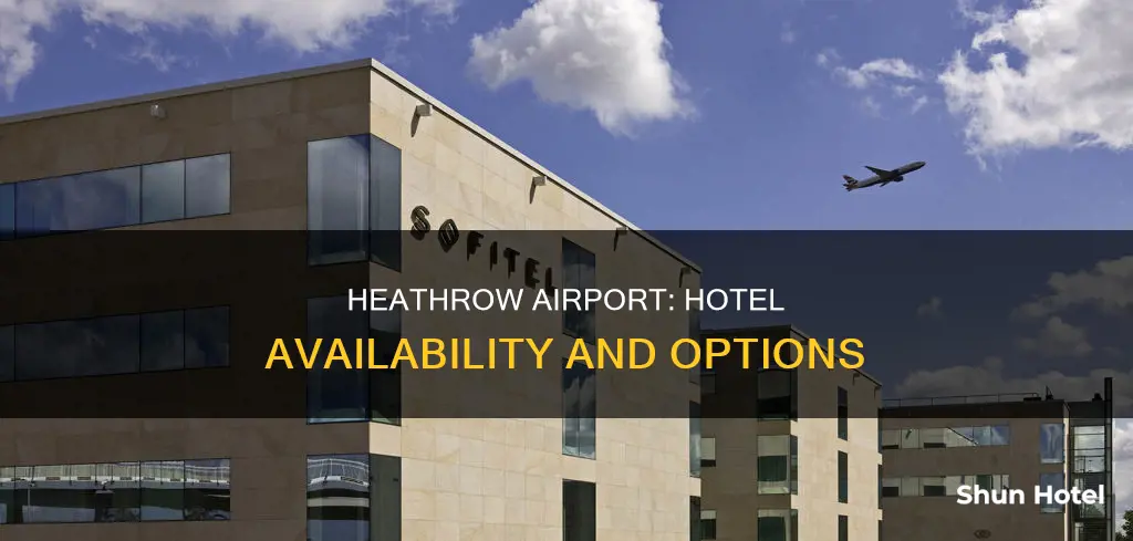 is there hotel in heathrow airport