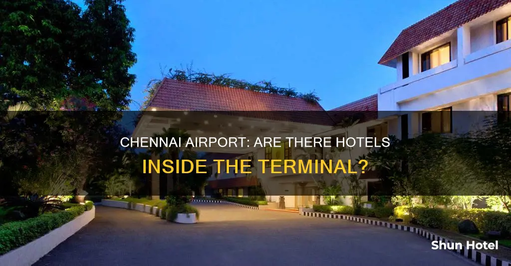 is there hotel inside chennai airport