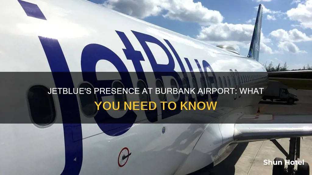 is there jetblue at burbank airport