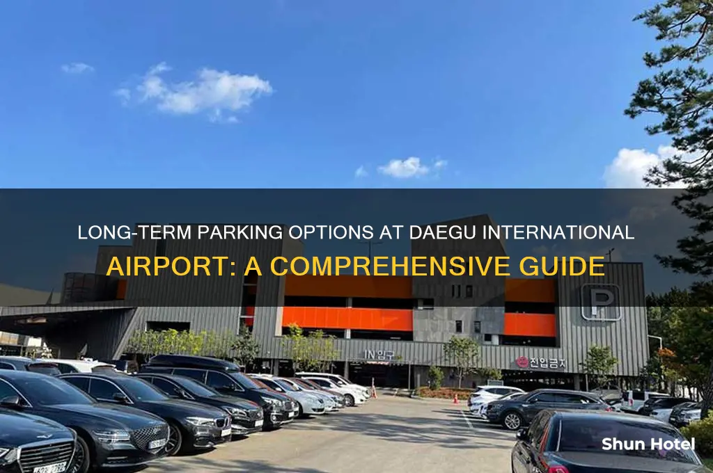 is there long term parking at daegu international airport