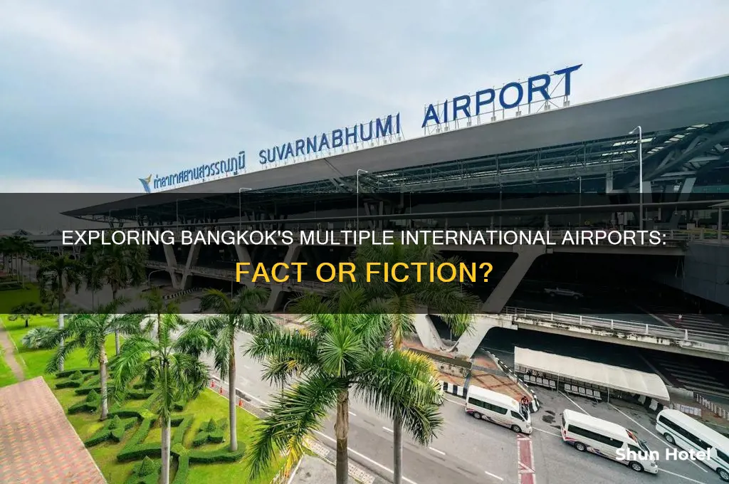 is there more than one international airport in bangkok
