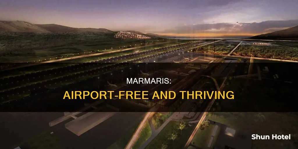 is there no airport in marmaris
