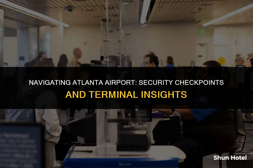 is there security check in atlanta airport in every terminal
