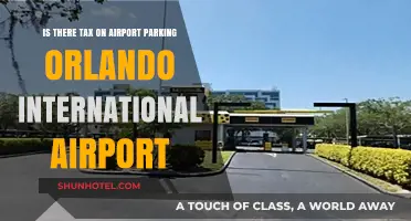 Orlando International Airport Parking: Understanding Taxes and Fees