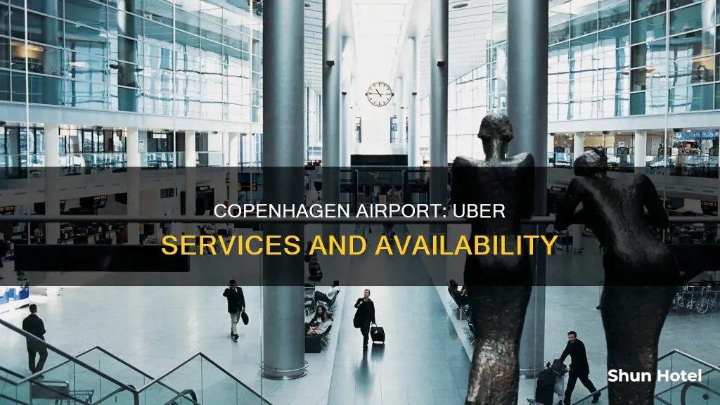 is there uber at copenhagen airport
