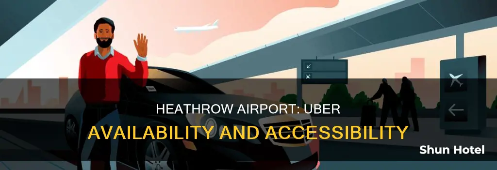 is there uber at heathrow airport