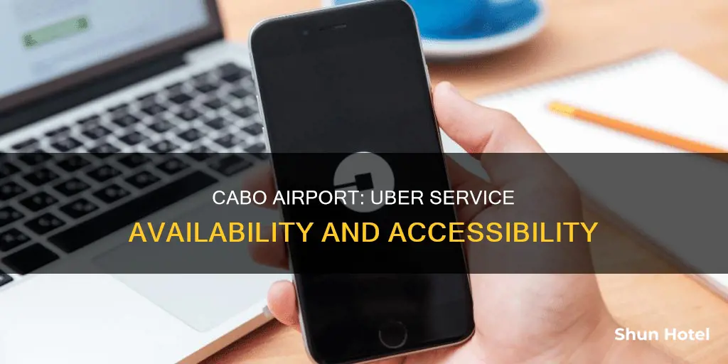 is there uber in cabo airport