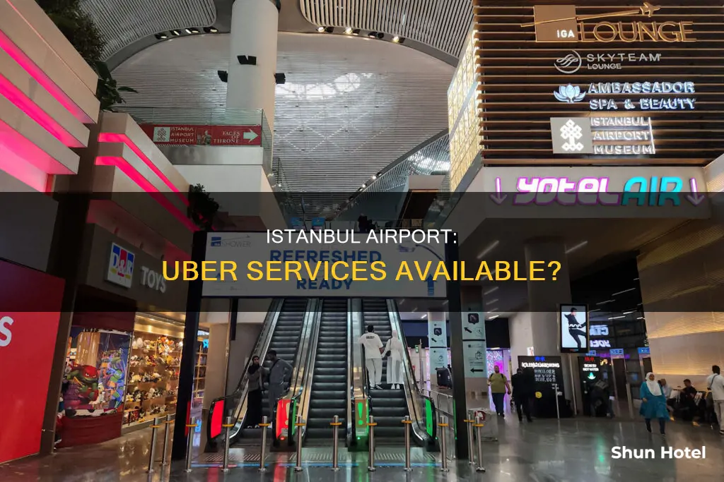 is there uber in istanbul airport
