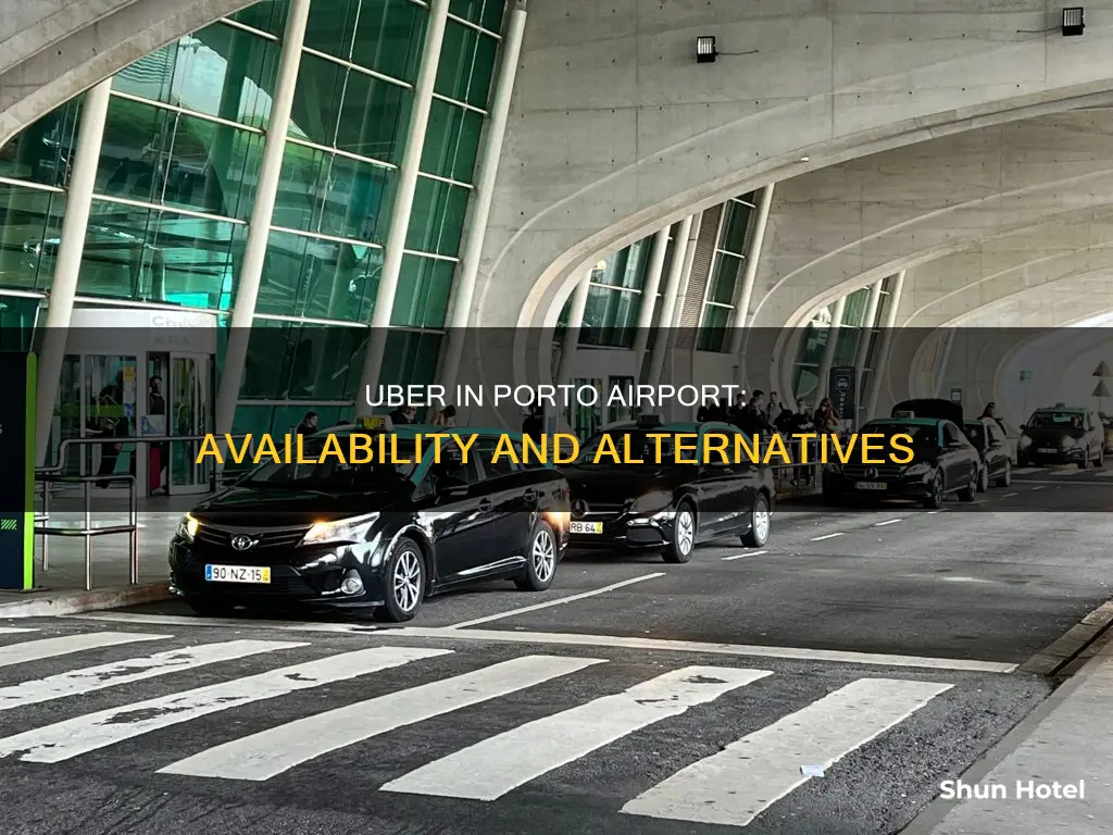 is there uber in porto airport