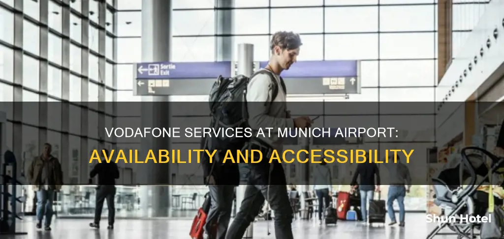 is there vodafone in munich airport