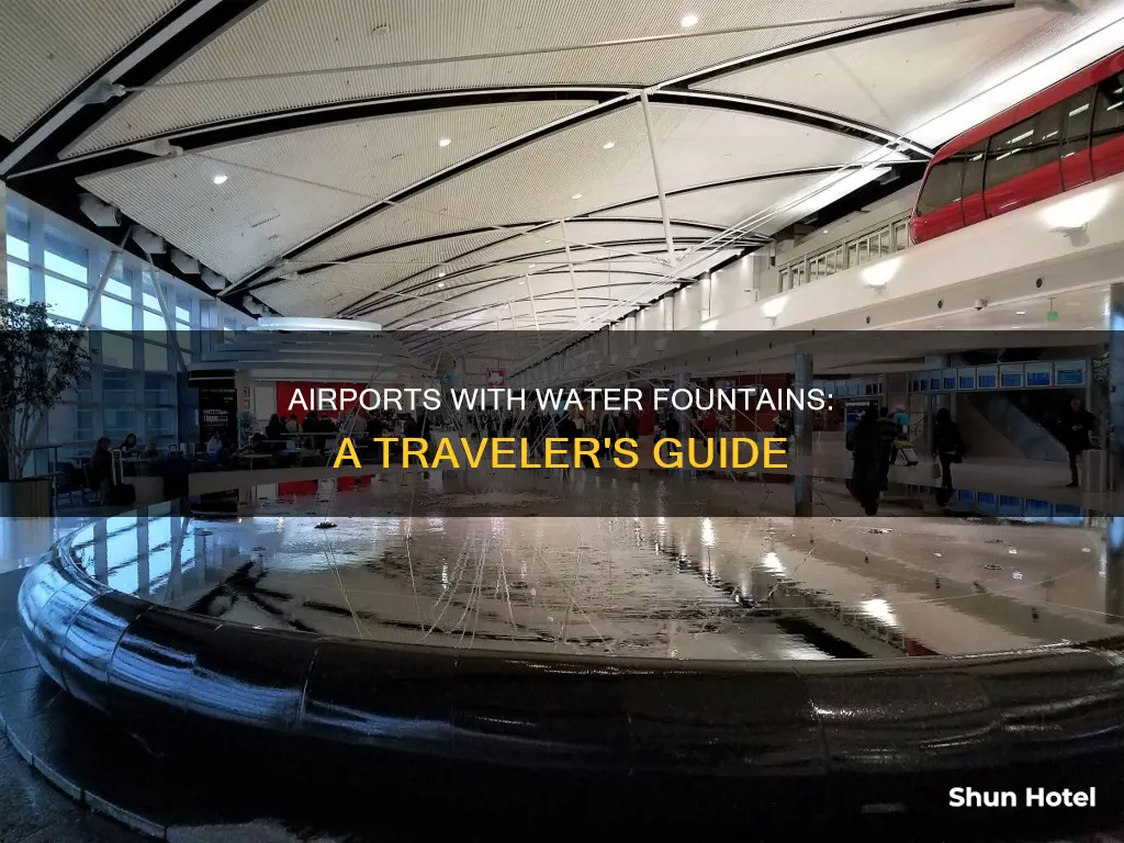 is there water fountains at airports