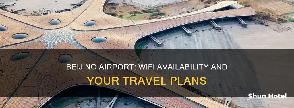 is there wifi at beijing airport
