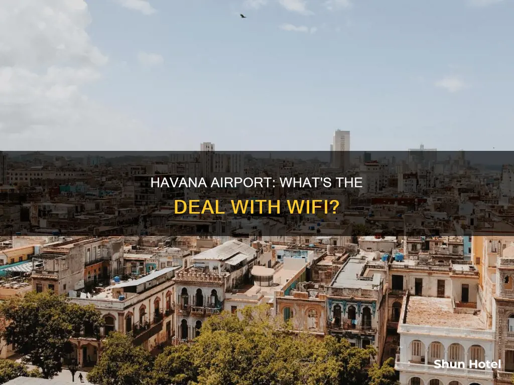 is there wifi at havana airport