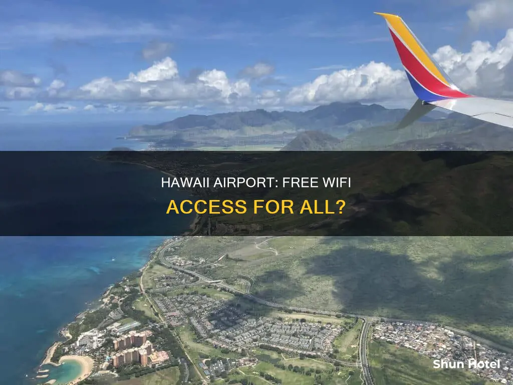 is there wifi at hawaii airport