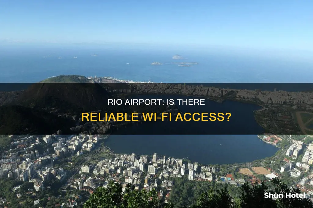 is there wifi at rio airport