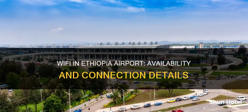 is there wifi in ethoipa airport