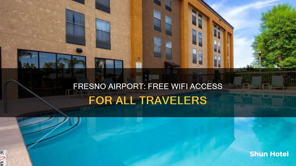 is there wifi in fresno airport