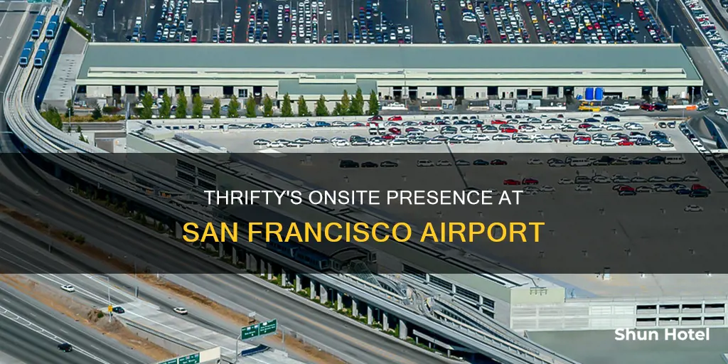 is thrifty onsite at sfo airport