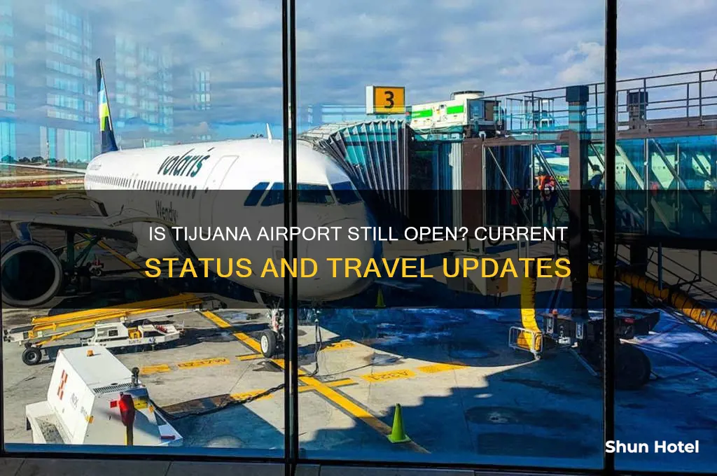 is tijuana airport still open