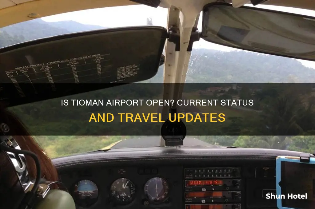 is tioman airport open