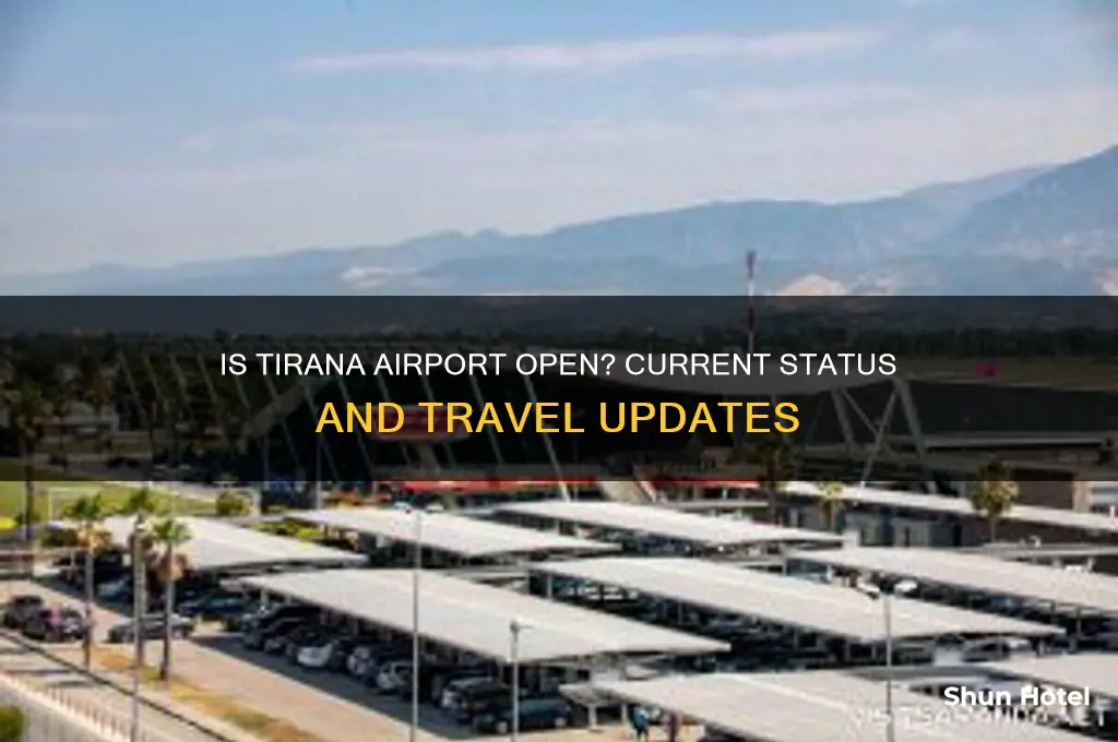 is tirana airport open