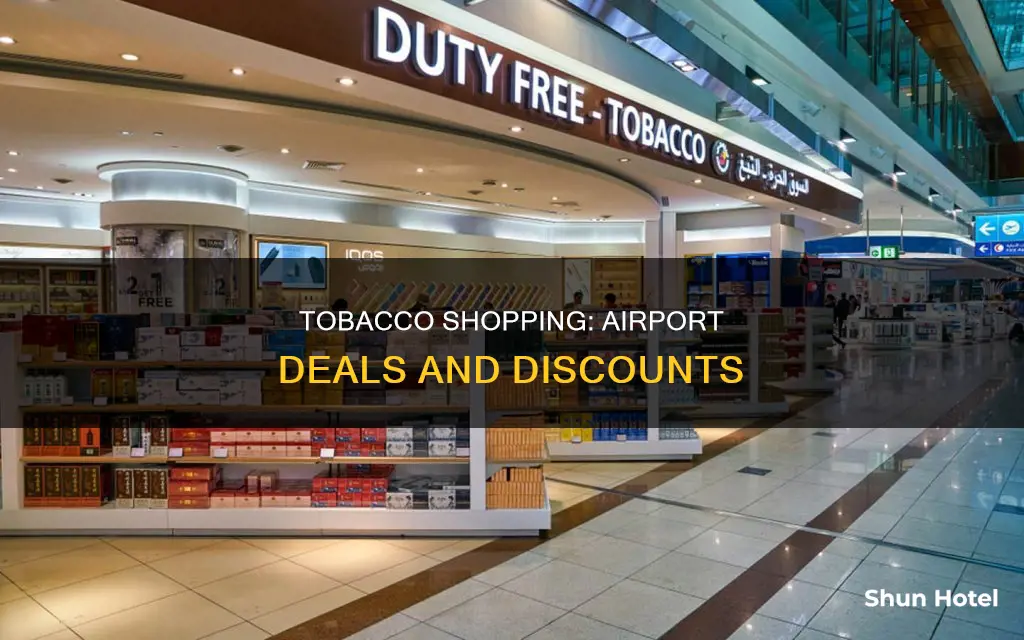 is tobacco cheaper at the airport