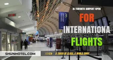 Is Toronto Airport Open for International Flights? Latest Updates