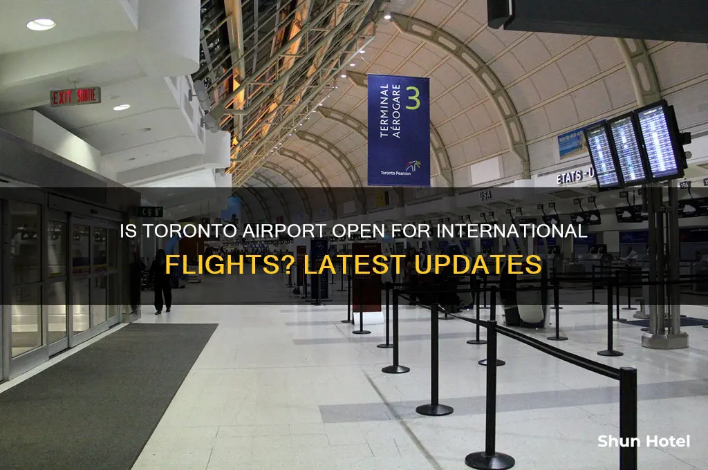 is toronto airport open for international flights