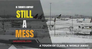 Toronto Airport: Still a Mess or Improved?