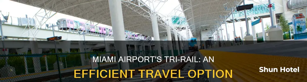 is tri rail at miami airport
