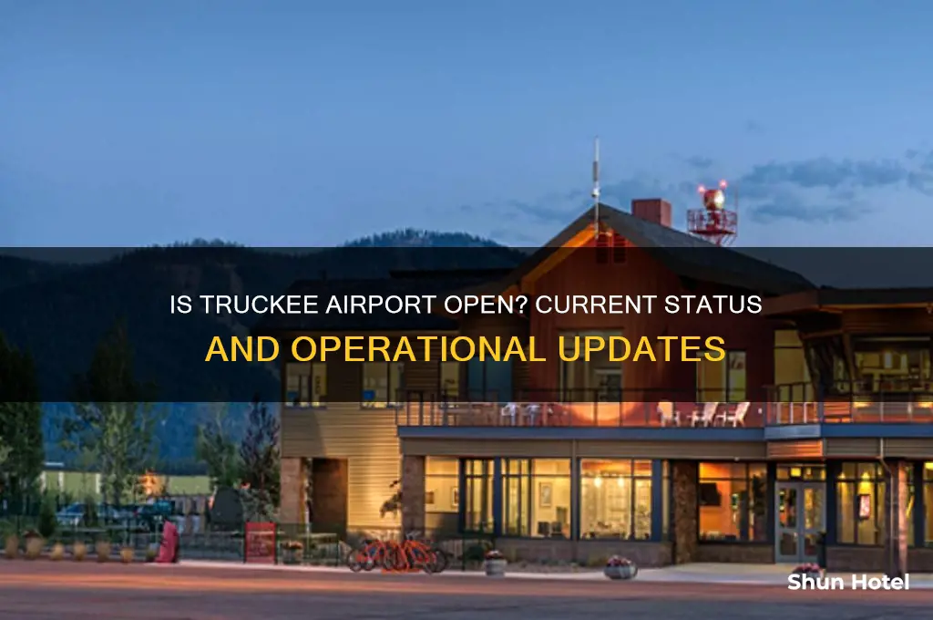 is truckee airport open