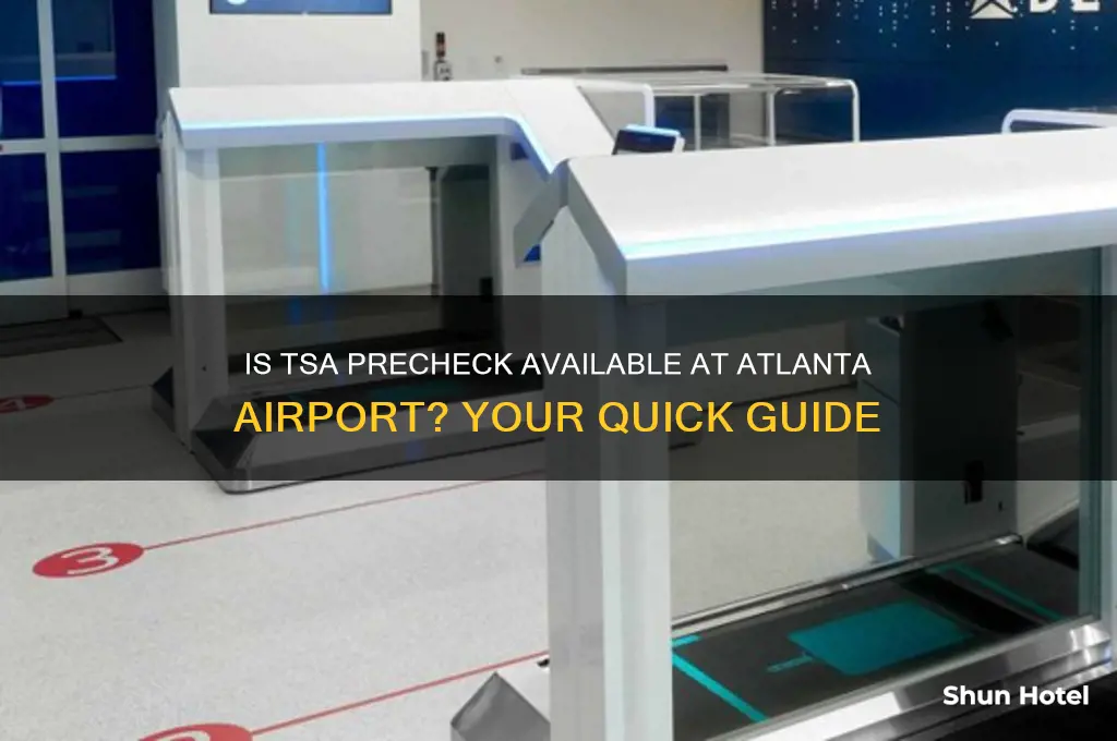 is tsa precheck open at atlanta airport