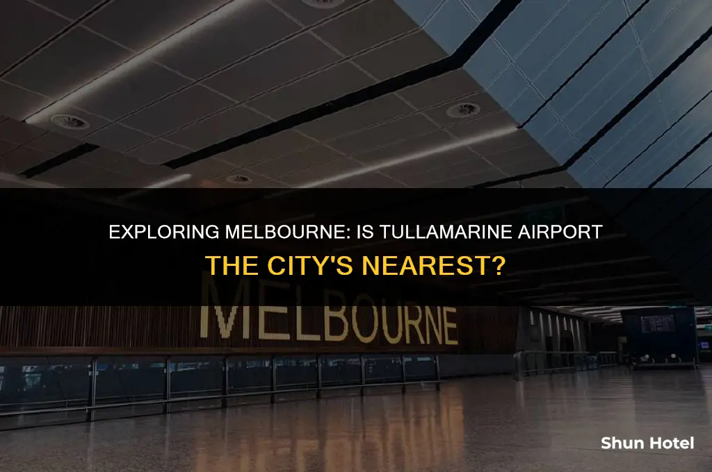 is tullamarine airport closest to the city
