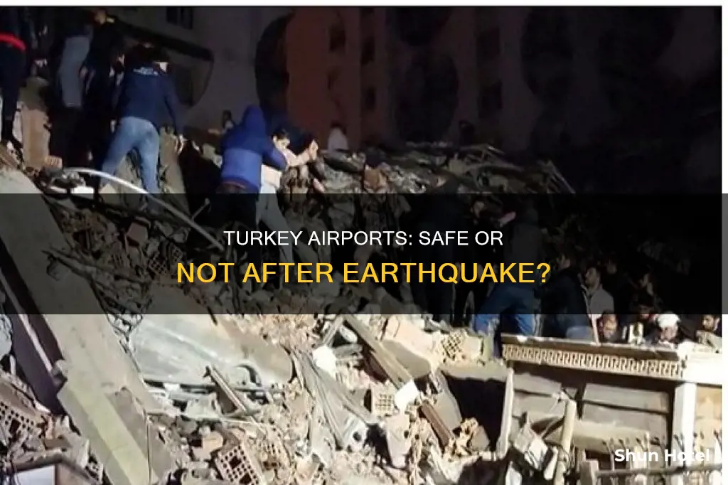 is turkey airport safe after earthquake