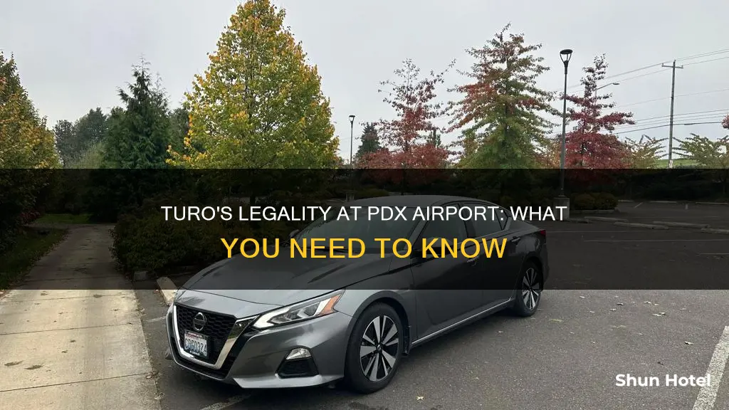 is turo legal at pdx airport