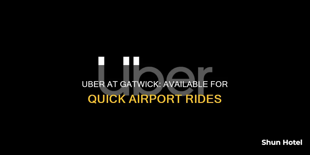 is uber available at gatwick airport